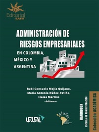 Administración de riesgos empresariales en Colombia México y Argentina
