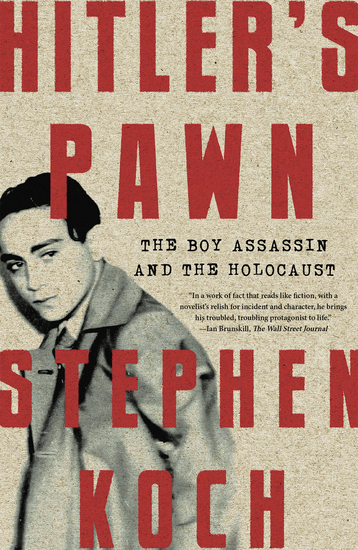 Hitler's Pawn - The Boy Assassin and the Holocaust - cover