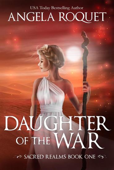 Daughter of the War - Sacred Realms #1 - cover