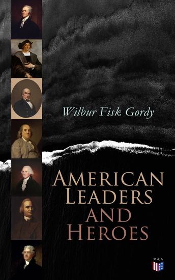 American Leaders and Heroes - Illustrated Edition - cover