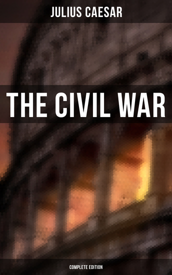 THE CIVIL WAR (Complete Edition) - cover