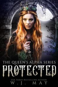 Protected - The Queen's Alpha Series #8