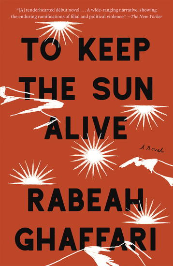 To Keep the Sun Alive - A Novel - cover