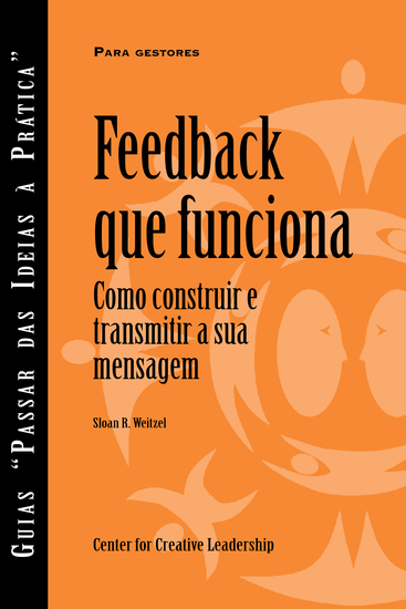 Feedback That Works: How to Build and Deliver Your Message (Portuguese for Europe) - cover