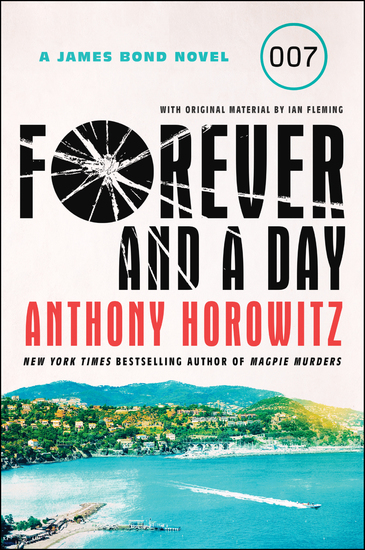 Forever and a Day - A James Bond Novel - cover
