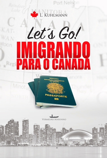 Let´s go! Imigrando para o Canadá - cover