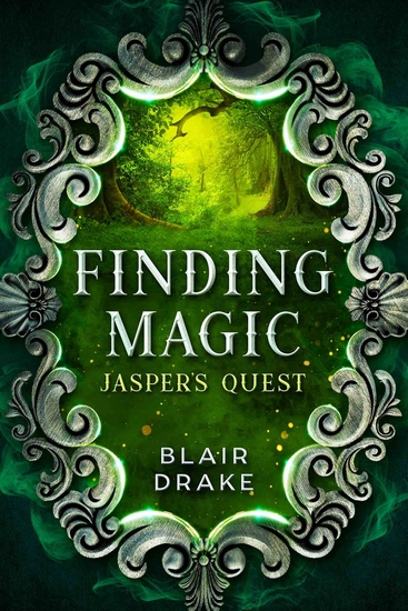 Jasper’s Quest - A Finding Magic Novel Book 3 - cover