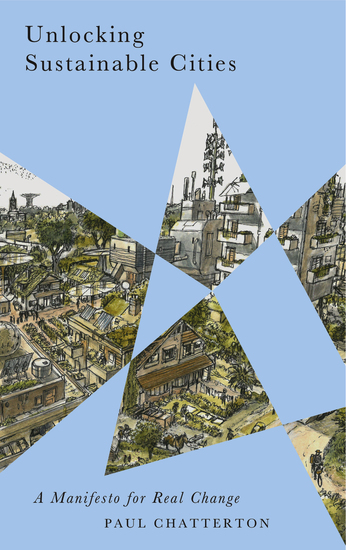 Unlocking Sustainable Cities - A Manifesto for Real Change - cover