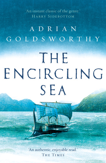 The Encircling Sea - An authentic and action-packed historical adventure set in Roman Britain - cover