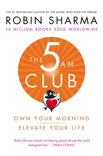 The 5 AM Club - Own Your Morning Elevate Your Life - cover