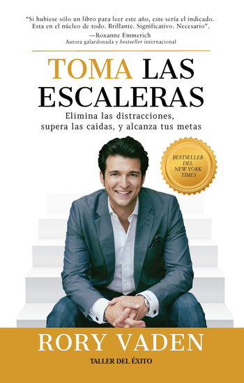 Toma las escaleras - 7 pasos para alcanzar el éxito verdadero - cover