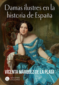 Damas ilustres en la historia de España