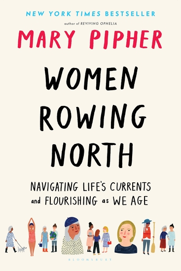 Women Rowing North - Navigating Life’s Currents and Flourishing As We Age - cover