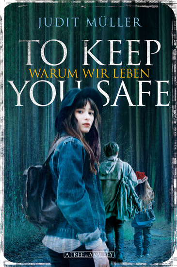 To Keep You Safe - Warum wir leben - cover