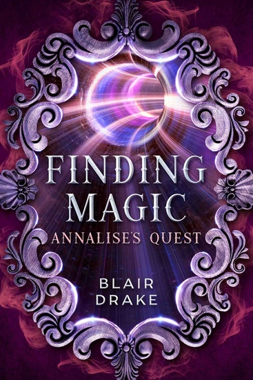 Annalise’s Quest - A Finding Magic Novel Book 10 - cover
