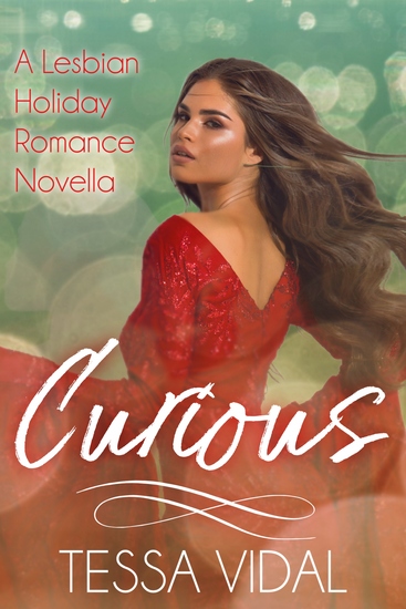 Curious - A Lesbian Holiday Romance Novella - cover