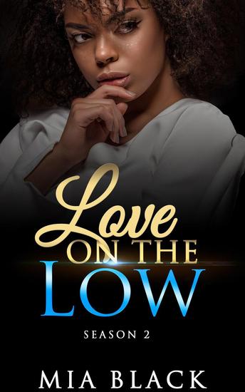Love On The Low: Season 2 - Secret Love Series #11 - cover