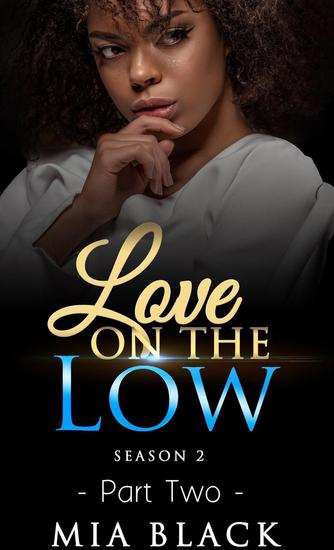 Love On The Low 2: Season 2 - Secret Love Series #12 - cover