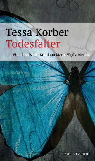 Todesfalter - Ein historischer Krimi um Maria Sibylla Merian - cover