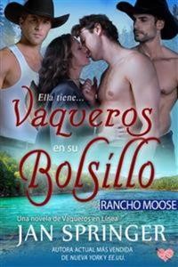 Vaqueros En Su Bolsillo ~ Rancho Moose