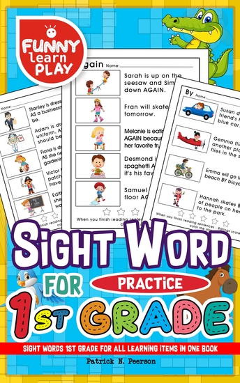 Sight Words 1st Grade - For All Learning Items in One Book - Sight Words Grade 1 for Easing Up Learning for Kids & Students - cover