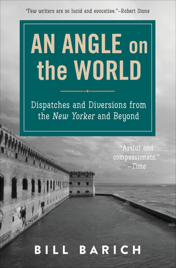 An Angle on the World - Dispatches and Diversions from the New Yorker and Beyond - cover