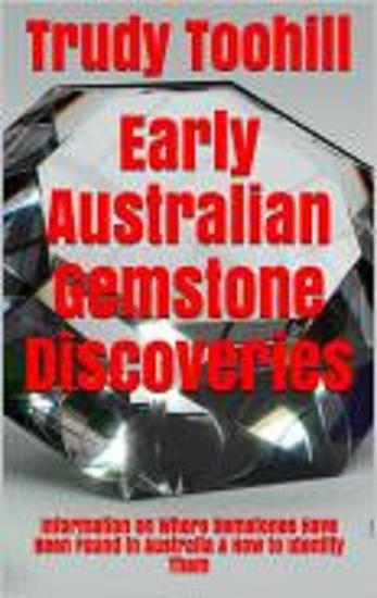 Early Australian Gemstone Discoveries - Australian Gemstones Series #1 - cover