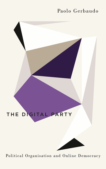 The Digital Party - Political Organisation and Online Democracy - cover