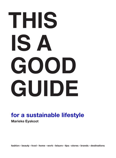 This is a Good Guide - for a Sustainable Lifestyle - cover
