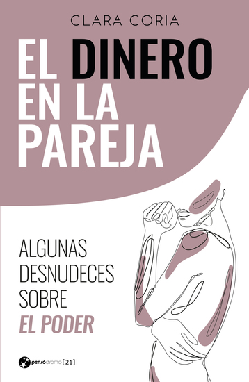 El dinero en la pareja - Algunas desnudeces sobre el poder - cover