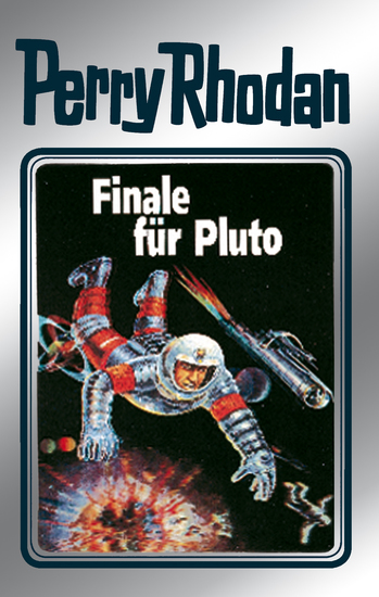 Perry Rhodan 54: Finale für Pluto (Silberband) - 10 Band des Zyklus "Die Cappins" - cover