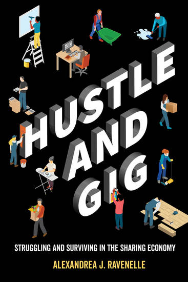 Hustle and Gig - Struggling and Surviving in the Sharing Economy - cover