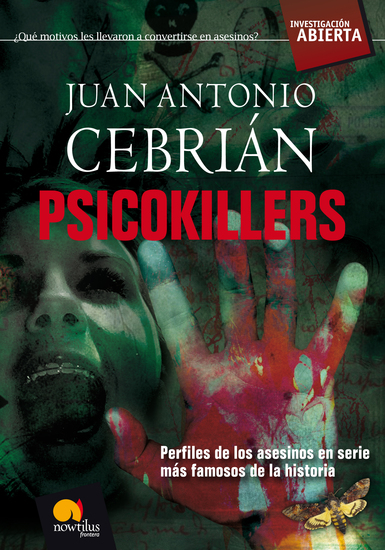 Psicokillers - Los asesinos en serie más famosos de la historia - cover