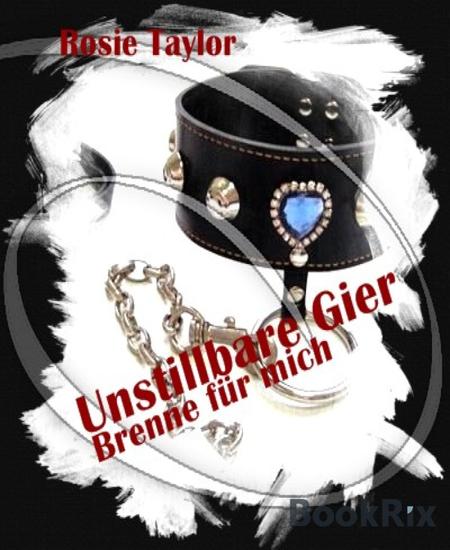 Unstillbare Gier - Brenne für mich - cover