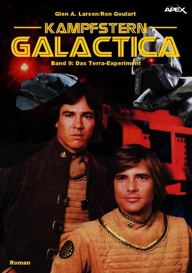 KAMPFSTERN GALACTICA Band 9: DAS TERRA-EXPERIMENT - cover