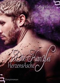 Die Kanzlei HerzensAsche - Vampirroman