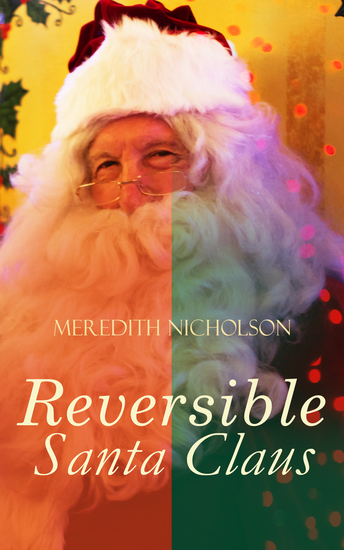 A Reversible Santa Claus - Humorous & Warmhearted Christmas Tale - cover