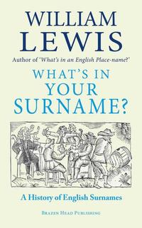 What's in your Surname?: A History of English Surnames - A History of English Names #1