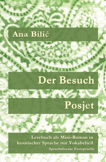 Der Besuch Posjet - Kroatisch-leichtcom - cover