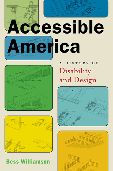 Accessible America - A History of Disability and Design - cover