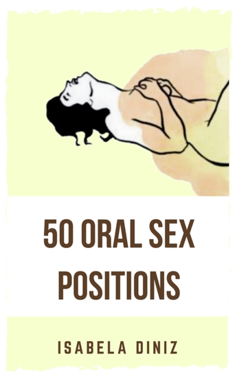 50 Oral Sex Positions - cover