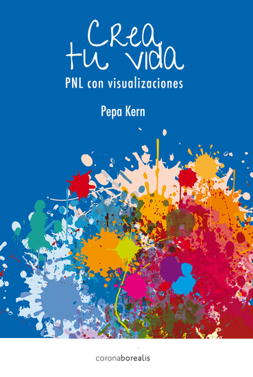 Crea tu vida - PNL con visualizaciones - cover