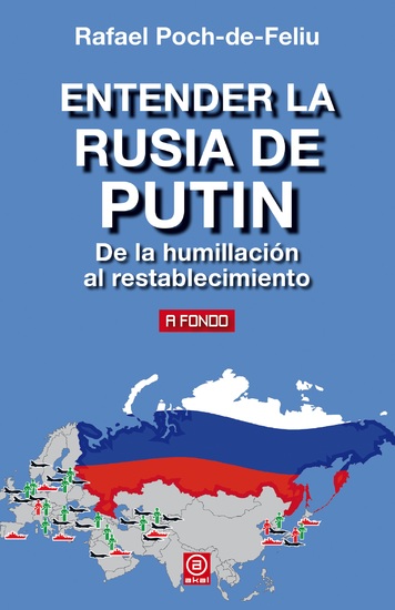 Entender la Rusia de Putin - De la humillación al restablecimiento - cover