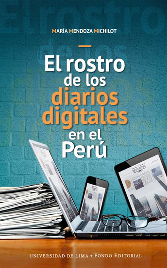 El rostro de los diarios digitales en el Perú - cover