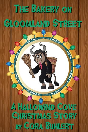 The Bakery on Gloomland Street - Hallowind Cove #1 - cover