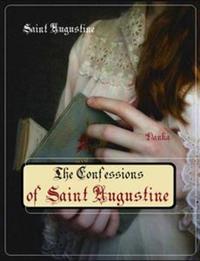 The Confessions of Saint Augustine