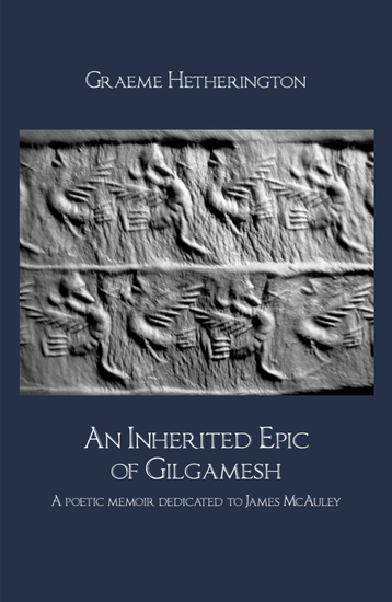 An Inherited Epic of Gilgamesh - A poetic memoir dedicated to James McAuley - cover