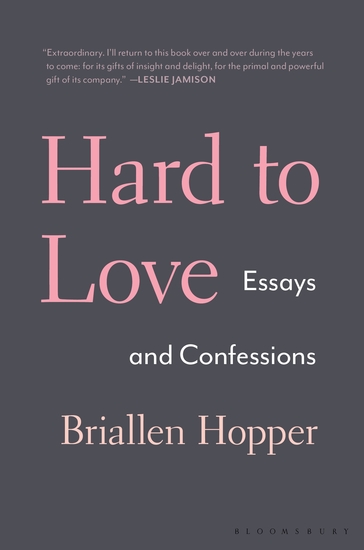 Hard to Love - Essays and Confessions - cover