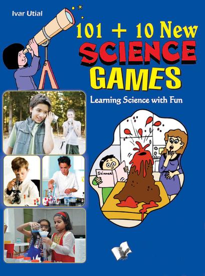 101+10 New Science Games - Learning science the fun way - cover