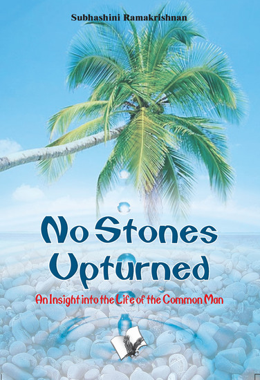 No Stones Upturned - An insight into the life of the common man - cover
